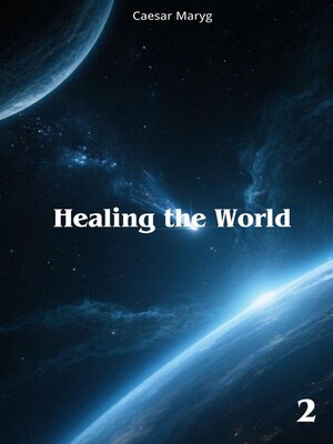 cover image of Healing the World